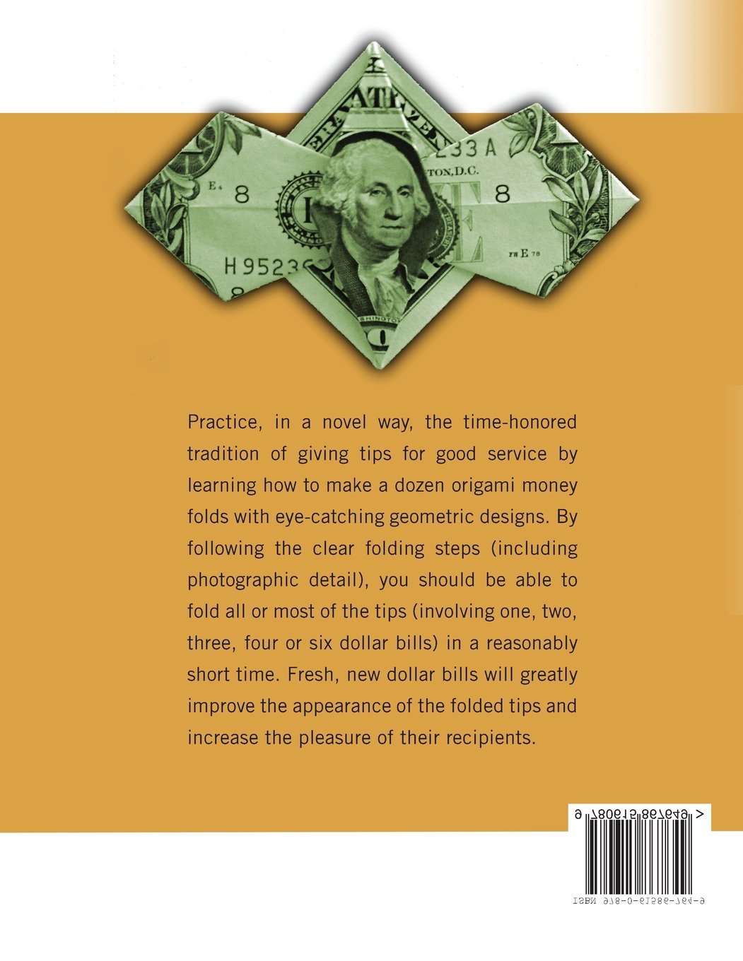 Tipping With Origami Money Folds: A novel and easy way to show your appreciation of good service