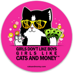 Girls Like Cats And Money Sticker - New!